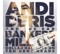 Deris Andi & Bad Bankers - Million Dollar Haircuts On Ten Cent Heads - 2 Vinili