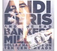 Deris Andi & Bad Bankers - Million Dollar Haircuts On Ten Cent Heads - 2 Vinili