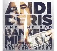 Deris Andi & The Bad Bankers - Million Dollar Haircuts on 10 Cent Heads