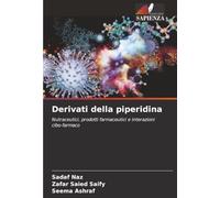 Derivati della piperidina: Nutraceutici, prodotti farmaceutici e interazioni cibo-farmaco