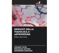 DERIVATI DELLA TIAZOLO[3,2-a]PIRIMIDINA: Sintesi e studi in silico