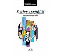 Derive e conflitti. Archetipi e pratiche antropologiche della submodernità