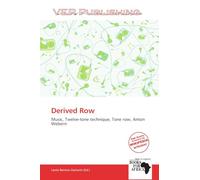 Derived Row: Music, Twelve-tone technique, Tone row, Anton Webern