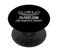 Dermatologo Sempre Giusto Medico Professione PopSockets PopGrip Adesivo