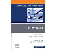 Dermatology: An Issue of Primary Care: Clinics in Office Practice: Volume 52-3