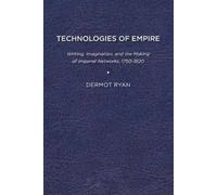 Dermot Ryan Technologies of Empire (Tascabile)