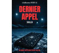 Dernier appel: Un thriller psychologique français entre enquête policière, manipulation et vengeance, le tout au cœur de Lyon