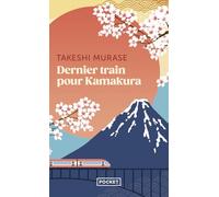 Dernier train pour Kamakura