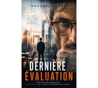 Dernière Évaluation: Thriller psychologique