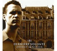 Derniere Volonte - Devant Le Miroir