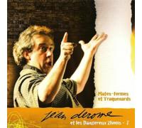 Derome, Jean & Dangereux Zhoms + 7 - Plates-Formes et Traquenards