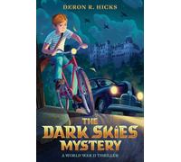 Deron R. Hicks The Dark Skies Mystery (Copertina rigida)