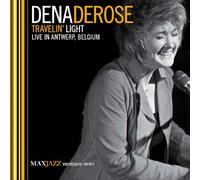 Travelin' Light (Live) - Dena Derose (Audio cd)