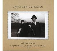 Deroy, Jamie & Friends - Child In Me