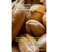 Derrate Protette: Guida Pratica al Controllo degli Infestanti (IDD): Anobidi, Tenebrionidi, Tignole e Punteruoli: Prevenzione, Monitoraggio e Controllo nei Mulini, Pastifici e Filiera Agroalimentare
