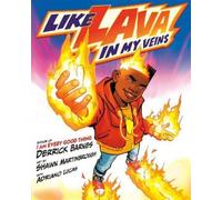 Derrick Barnes Like Lava In My Veins (Copertina rigida)