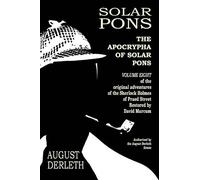 Derrick Belanger The Apocrypha of Solar Pons (Tascabile)