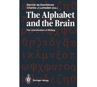 Derrick de Kerckhove The Alphabet and the Brain (Tascabile)