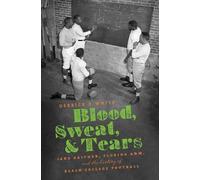 Derrick E. White Blood, Sweat, and Tears (Tascabile)