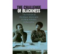 Derrick E. White The Challenge of Blackness (Tascabile)