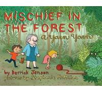 Derrick Jensen Mischief in the Forest (Tascabile)