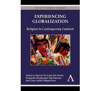Derrick M. Nault Experiencing Globalization (Tascabile)