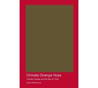 Derrick McGuinness Climate Change Hoax (Tascabile)