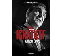 Derrick O'Keefe Michael Ignatieff (Tascabile) Counterblasts