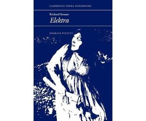 Derrick Puffett Richard Strauss (Tascabile) Cambridge Opera Handbooks