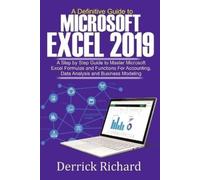 Derrick Richard A Definitive Guide to Microsoft Excel 2019 (Tascabile)