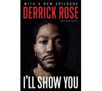 Derrick Rose Sam Smith I'll Show You (Tascabile)