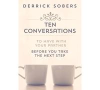 Derrick Sobers Ten Conversations To Have With Your Partner Before Yo (Tascabile)