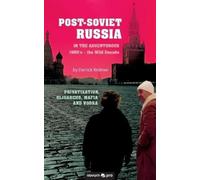 Derrick Widmer Post-Soviet Russia in the adventurous 1990's - the Wi (Tascabile)