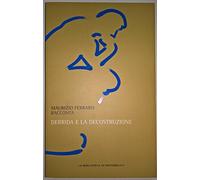 DERRIDA E LA DECOSTRUZIONE