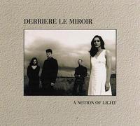 Derriere le Miroir - Notion of Light