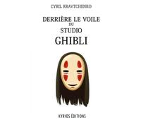 Derrière le voile du studio Ghibli