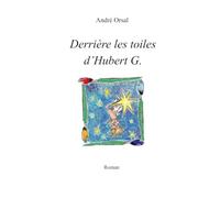 Derrière les toiles d'Hubert G.