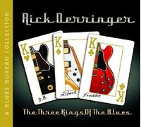 Derringer Rick - The Three Kings Of The Blues