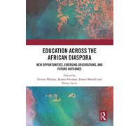 Derron Wallace Education Across the African Diaspora (Tascabile)