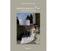 Deruta sfilato due. Idee, ricami, schemi