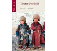 Dervla Murphy Tibetan Foothold (Tascabile)