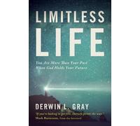 Derwin L. Gray Limitless Life (Tascabile)