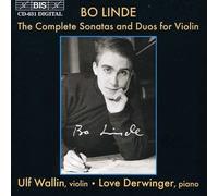Derwinger:Johansson:Silvmark:W Bo Linde/complete Vln Sonatas and Duos (CD) Album