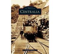 Deryl Bert Johnson Centralia (Tascabile) Images of America