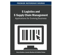 Deryn Graham E-Logistics and E-Supply Chain Management (Copertina rigida)