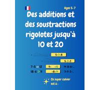 Des additions et des soustractions rigolotes jusqu’à 10 et 20