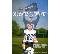 Des bases au sommet: Développer les jeunes athlètes du futur