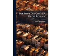 Des Biens Des CitÃ(c)s En Droit Romain