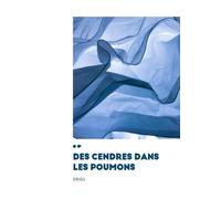 Des cendres dans les poumons