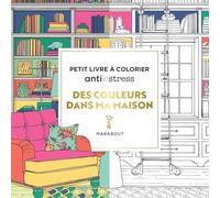 Des couleurs dans ma maison: Carnet de coloriage & décoration intérieure: 31612